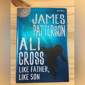 Ali Cross: Like Father, Like Son by James Patterson (2021, Hardcover) Reading